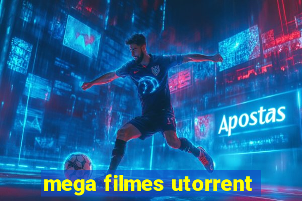 mega filmes utorrent